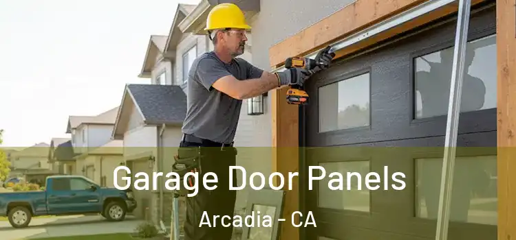  Garage Door Panels Arcadia - CA